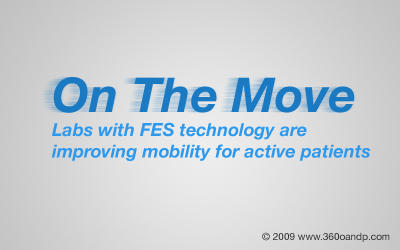 On The Move - Labs with FES technology are improving mobility for active patients